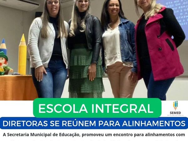 Escola Integral: reunião para alinhamentos entre Diretores