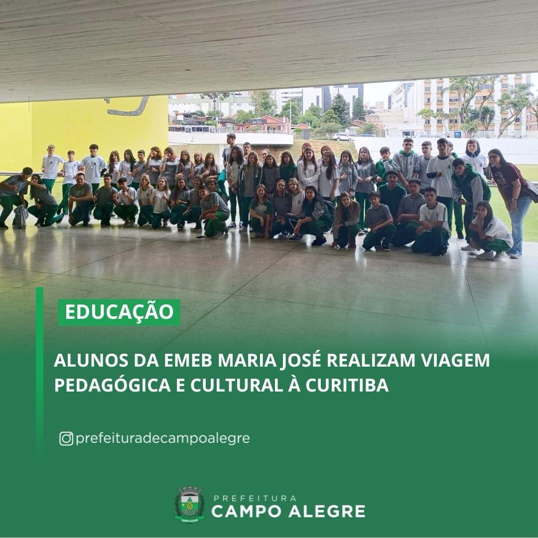 ALUNOS DA EMEB MARIA JOSÉ REALIZAM VIAGEM PEDAGÓGICA E CULTURAL À CURITIBA