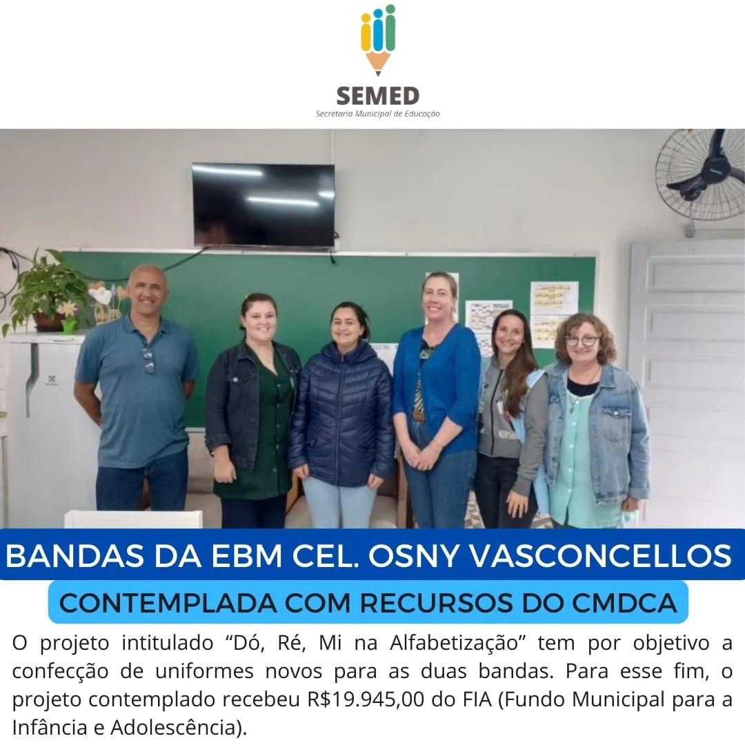 📯Bandas da EBM Coronel Osny Vasconcellos serão contempladas com recurso do CMDCA.