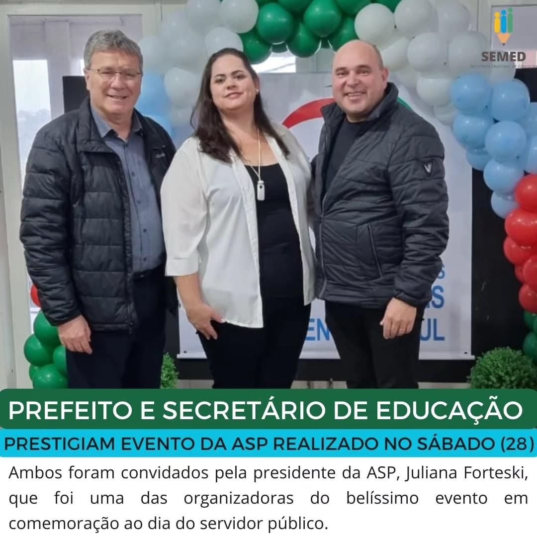 🥗 Prefeito e secretário de educação prestigiam evento da Associação dos Servidores Públicos-ASP