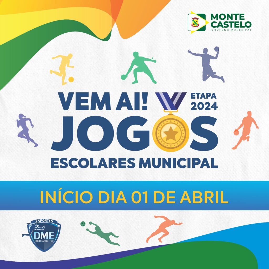 Vem aí os Jogos Escolares 2024 Etapa Municipal de Monte Castelo