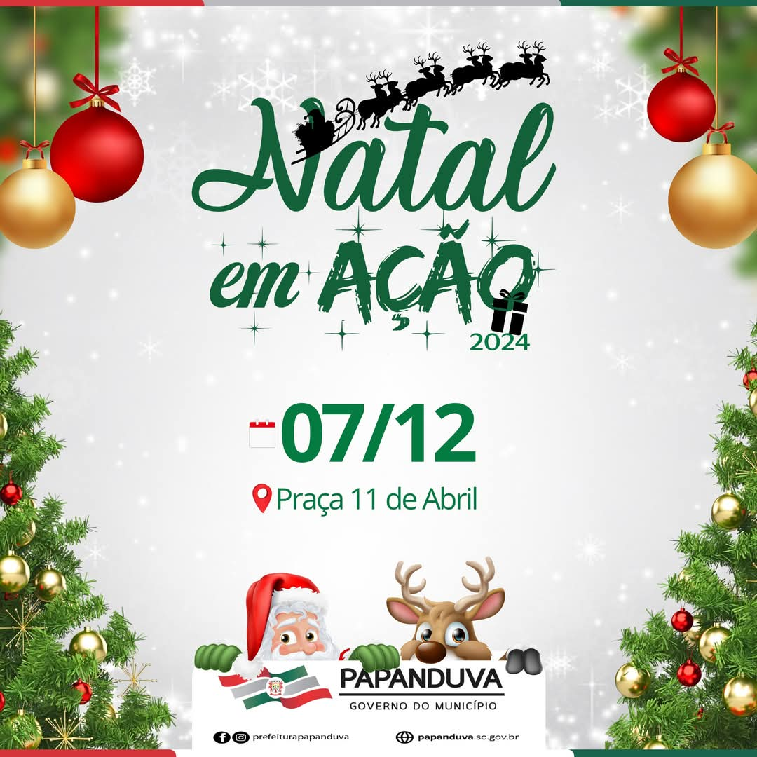 “Natal em Ação 2024” promete encantar Papanduva com festa mágica na Praça 11 de Abril