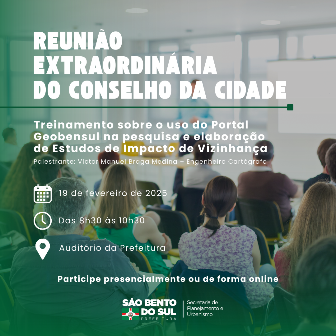 Reunião Extraordinária do Conselho da Cidade terá treinamento sobre o Portal Geobensul